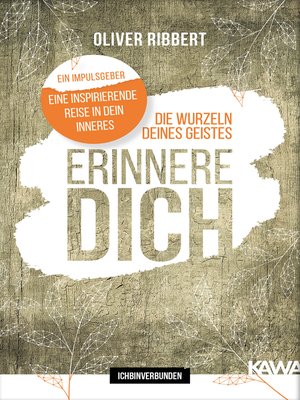 cover image of Die Wurzeln deines Geistes --Erinnere dich